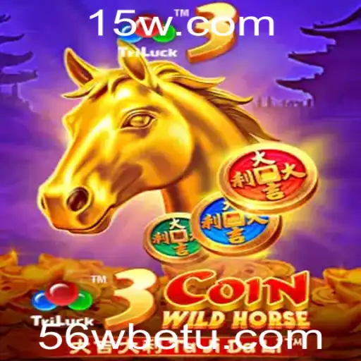Explorando o Universo de 3CoinWildHorse no 56wbet
